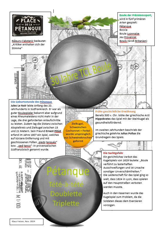 Seit 30 Jahren wird Boule gespielt im TCL … Seit 30 Jahren wird Boule gespielt im TCL …